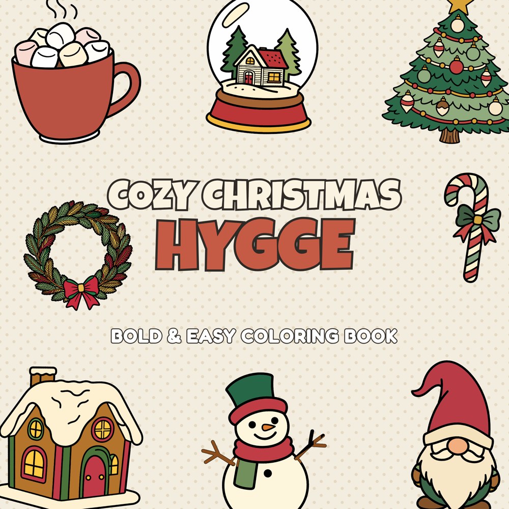 Cozy Christmas Hygge Bold and Easy Coloring Book cover